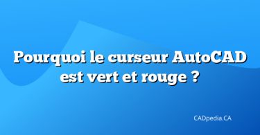 Pourquoi le curseur AutoCAD est vert et rouge ?